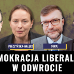 Demokracja liberalna w odwrocie: Dukaj, Bartosiak, Kurlantzick, Pełczyńska-Nałęcz, Rigamonti