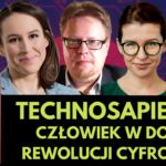 Zapowiedź: Czy człowiek przetrwa starcie z rewolucją cyfrową? - Bendyk, Bigaj, Piekutowski, Kośla, Szczerbata