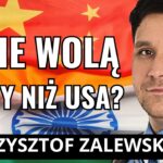 Indie wybierają Chiny wbrew woli USA? Powstaje nowy sojusz Indie-Chiny-Rosja? Dr Krzysztof Zalewski