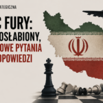 Epic Fury i Roaring Lion: anatomia wojny z Iranem