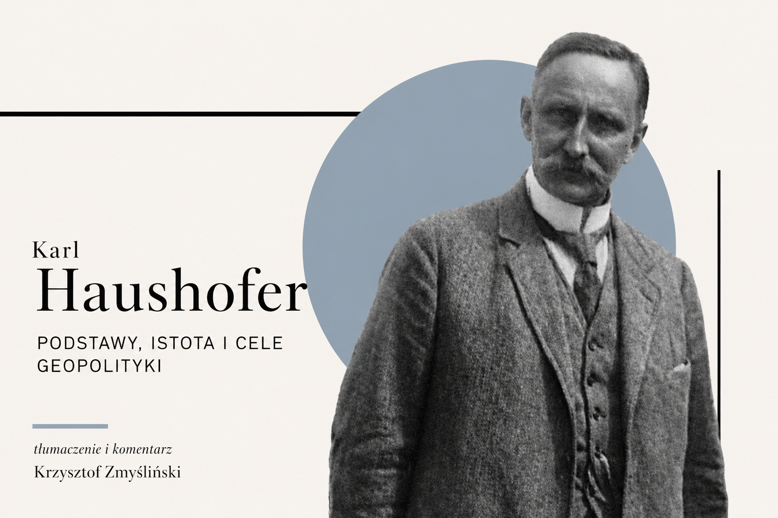 Haushofer i narodziny nowoczesnej inżynierii politycznej