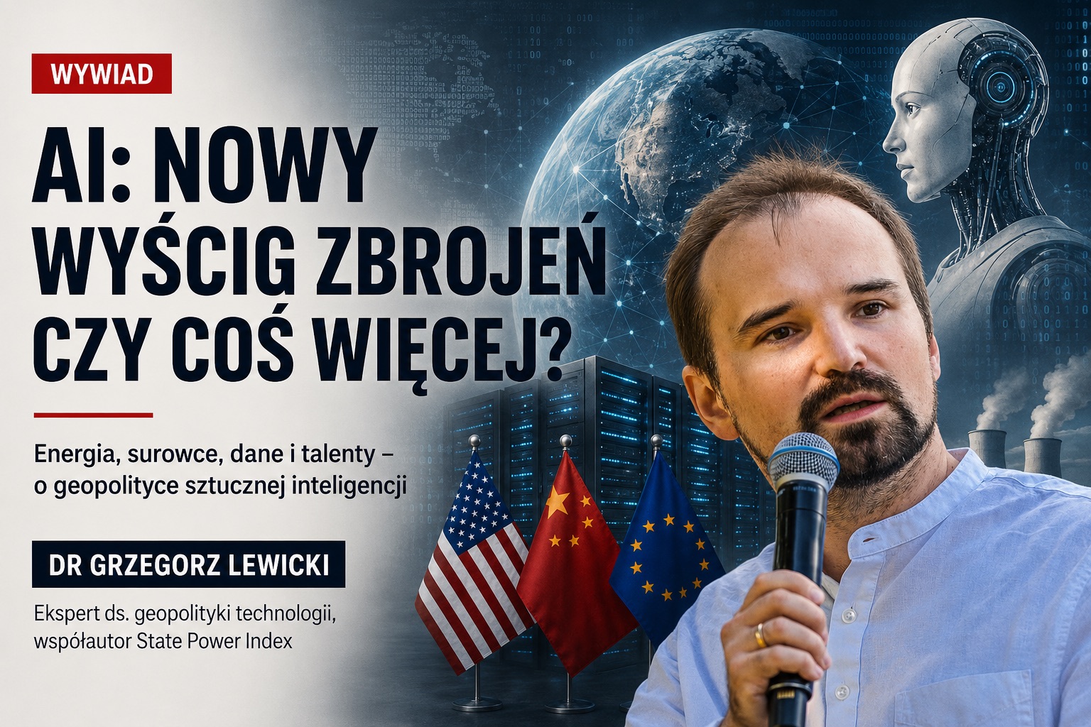 Sztuczna inteligencja jako nowy wymiar rywalizacji mocarstw