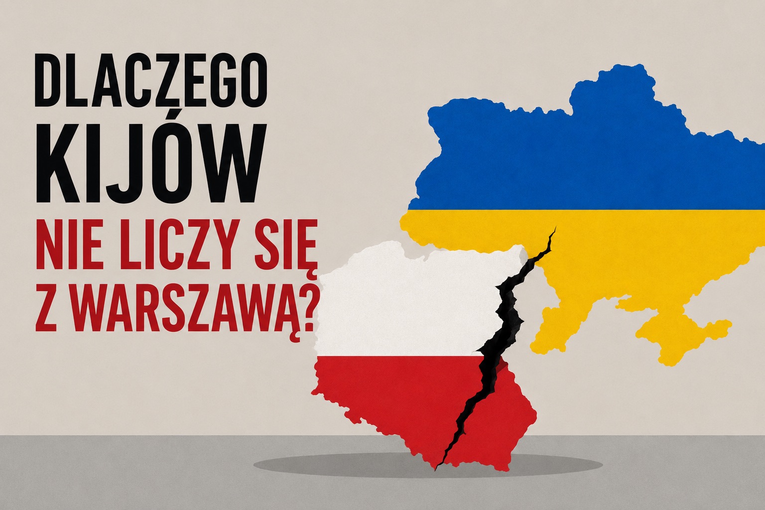 Czy Polska jest za słaba wobec Ukrainy?