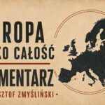 Komentarz: Europa jako problem geopolityczny