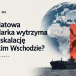 Czy światowa gospodarka wytrzyma nową eskalację na Bliskim Wschodzie? | Niezbędnik Zagraniczny NK 11–18 września